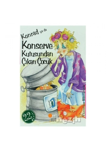 Konrad ya da Konserve Kutusundan Çıkan Çocuk