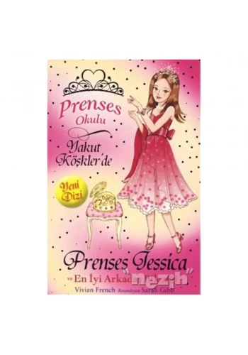 Prenses Okulu 14: Prenses Jessica ve En İyi Arkadaş Bileziği