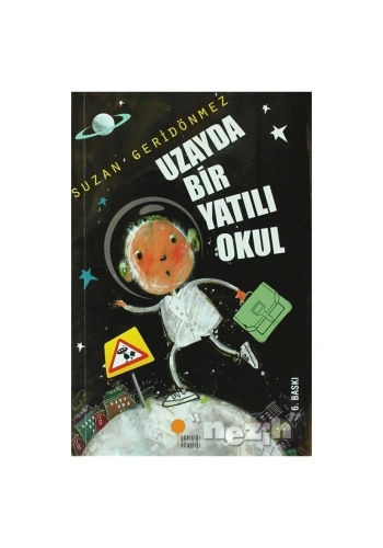 Uzayda Bir Yatılı Okul