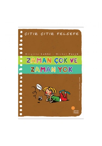 Zaman Çok ve Zaman Yok