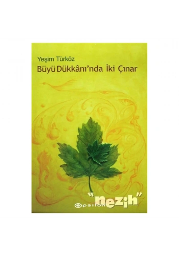 Büyü Dükkanı’nda İki Çınar