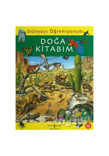 Dünyayı Öğreniyorum - Doğa Kitabım