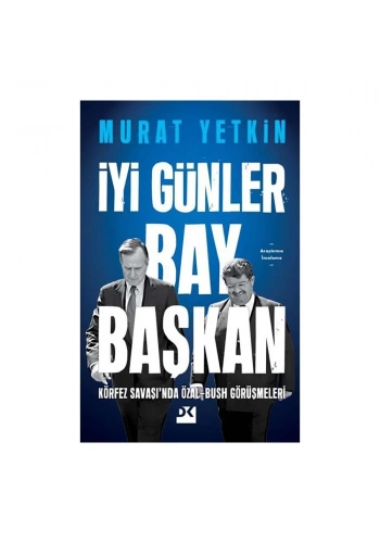 İyi Günler Bay Başkan