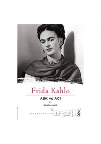 Aşk ve Acı: Frida Kahlo