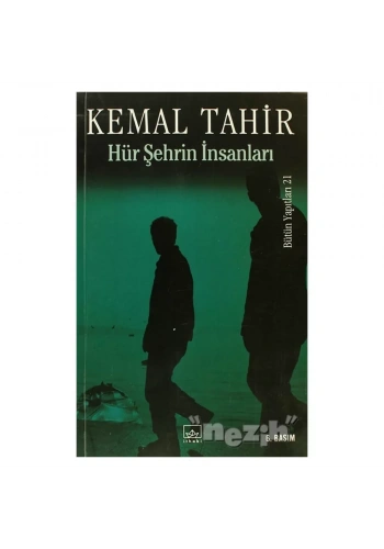 Hür Şehrin İnsanları