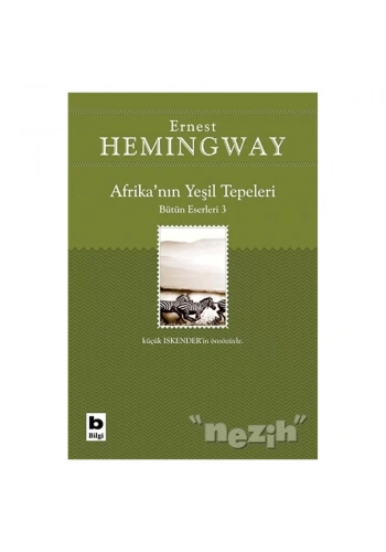 Afrika’nın Yeşil Tepeleri Bütün Eserleri 3