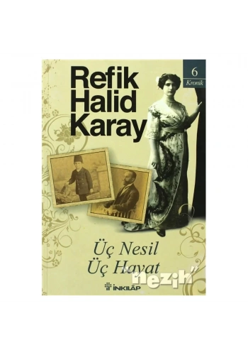 Üç Nesil Üç Hayat