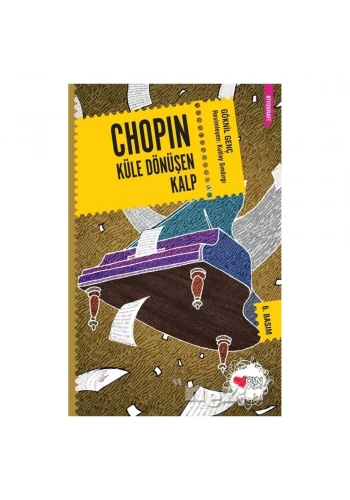 Chopin Küle Dönüşen Kalp