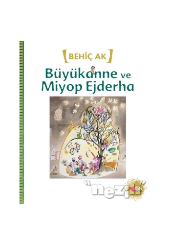 Büyükanne ve Miyop Ejderha