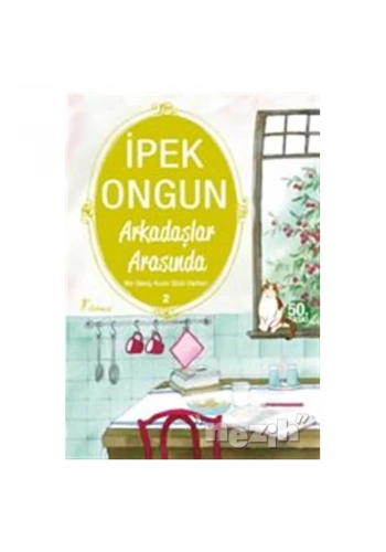 Arkadaşlar Arasında - Bir Genç Kızın Gizli Defteri 2