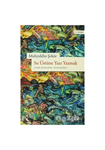 Su Üstüne Yazı Yazmak