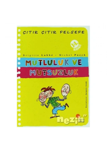 Mutluluk ve Mutsuzluk - Çıtır Çıtır Felsefe 12