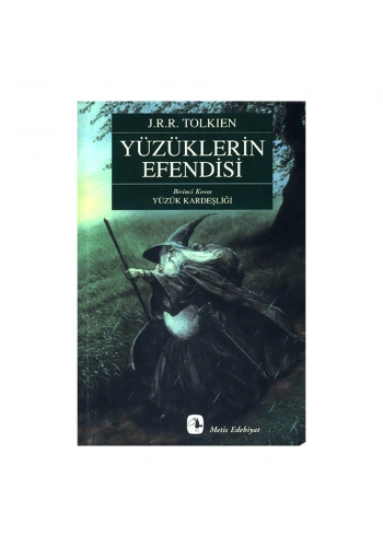 Yüzüklerin Efendisi Birinci Kısım Yüzük Kardeşliği