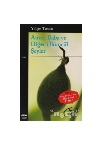 Anne, Baba ve Diğer Ölümcül Şeyler