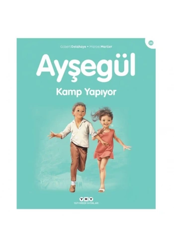 Ayşegül Kamp Yapıyor