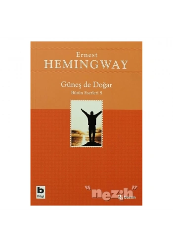 Güneş de Doğar Bütün Eserleri 8