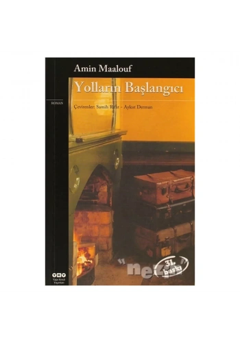 Yolların Başlangıcı