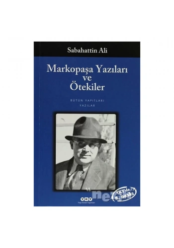 Markopaşa Yazıları ve Ötekiler