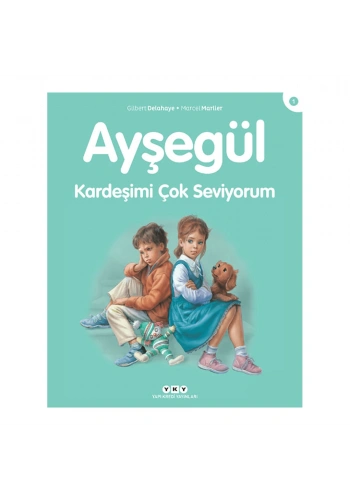 Kardeşimi Çok Seviyorum - Ayşegül