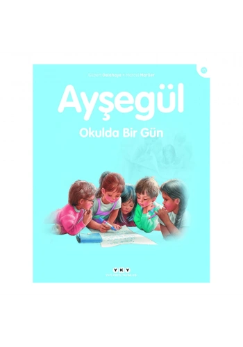 Ayşegül Okulda Bir Gün