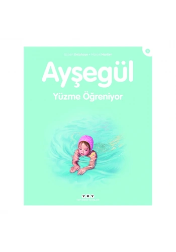 Ayşegül Yüzme Öğreniyor