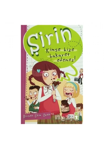 Şirin - Kimse Bize Hakaret Edemez!