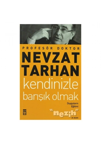Kendinizle Barışık Olmak