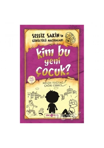 Kim Bu Yeni Çocuk? - Sessiz Sakin’in Gürültülü Maceraları 4