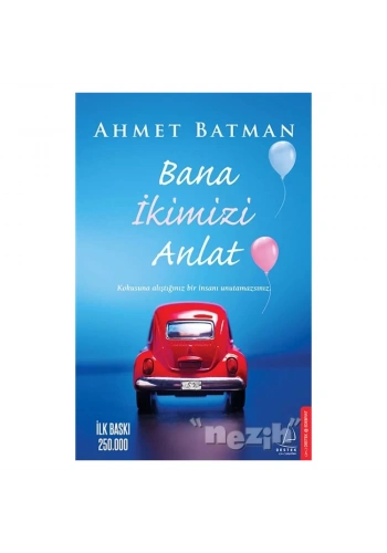 Bana İkimizi Anlat