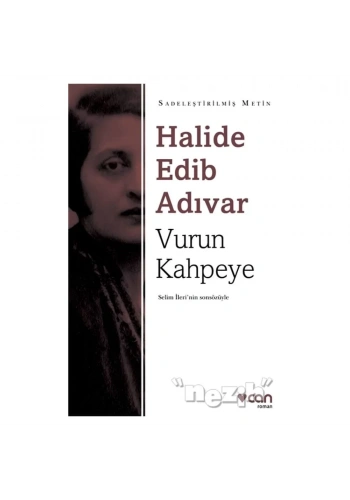 Vurun Kahpeye (Sadeleştirilmiş Metin)