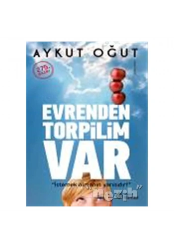 Evrenden Torpilim Var