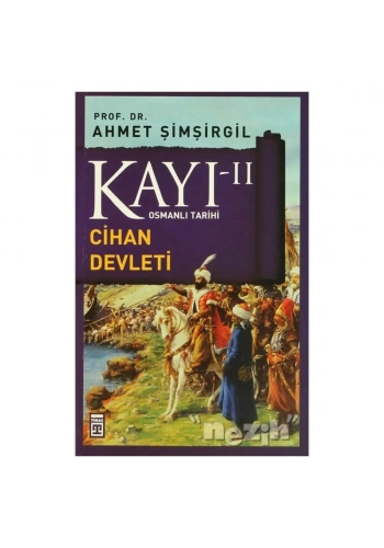 Kayı 2 - Cihan Devleti