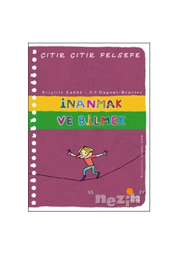İnanmak ve Bilmek - Çıtır Çıtır Felsefe 25