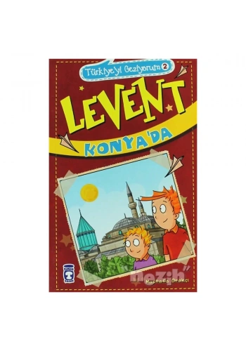 Türkiyeyi Geziyorum 2 - Levent Konya’da