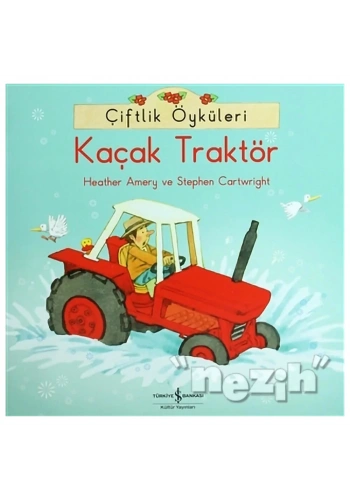 Çiftlik Öyküleri - Kaçak Traktör