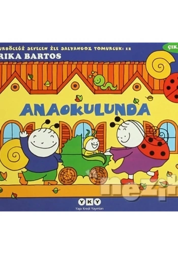 Uğurböceği Sevecen ile Salyangoz Tomurcuk 12: Anaokulunda