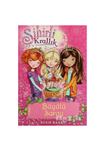Sihirli Krallık  Büyülü Saray 1. Kitap: