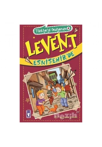 Türkiye’yi Geziyorum 4 - Levent Eskişehir’de