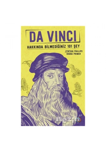 Da Vinci - Hakkında Bilmediğiniz 101 Şey