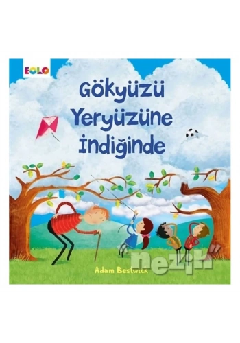 Gökyüzü Yeryüzüne İndiğinde