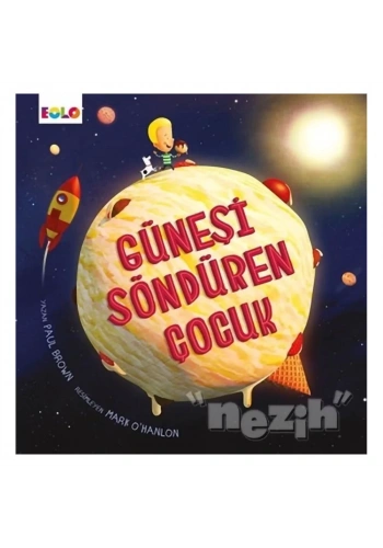 Güneşi Söndüren Çocuk