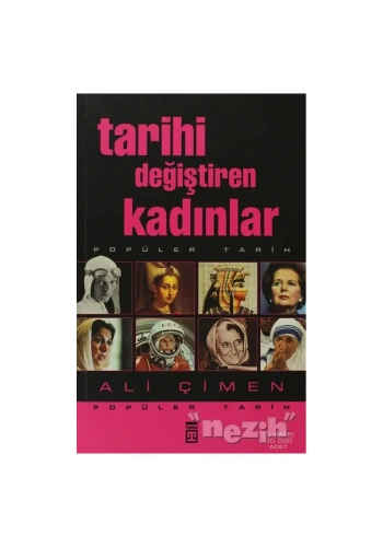 Tarihi Değiştiren Kadınlar