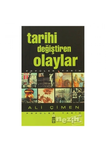 Tarihi Değiştiren Olaylar