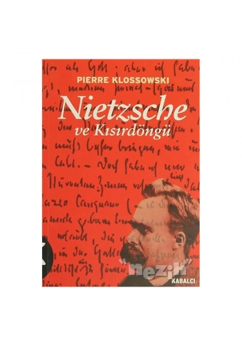 Nietzsche ve Kısırdöngü