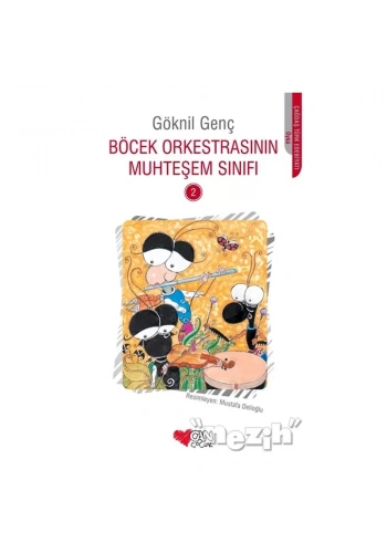 Böcek Orkestrasının Muhteşem Sınıfı - 2