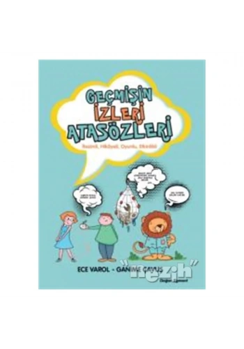 Geçmişin İzleri Atasözleri