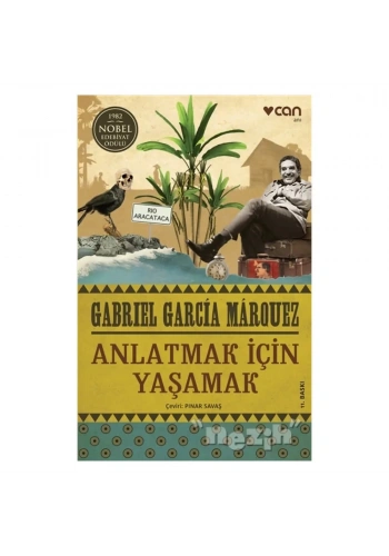 Anlatmak İçin Yaşamak