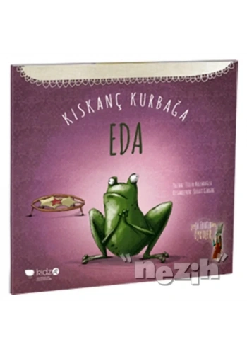 Kıskanç Kurbağa Eda