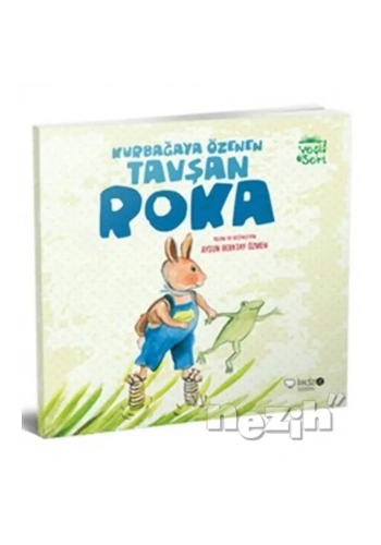 Kurbağaya Özenen Tavşan Roka