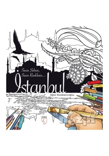 İstanbul Senin Şehrin Senin Renklerin